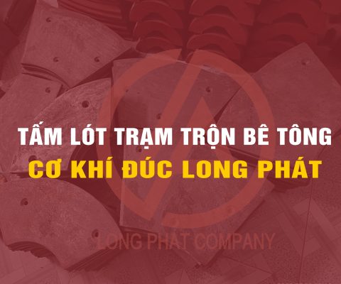 Tấm lót trạm trộn bê tông